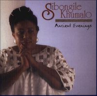 Sibongile Khumalo: Ancient Evenings