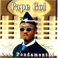 PAPE GOD  -  ACTE  F0NDAMENTAL